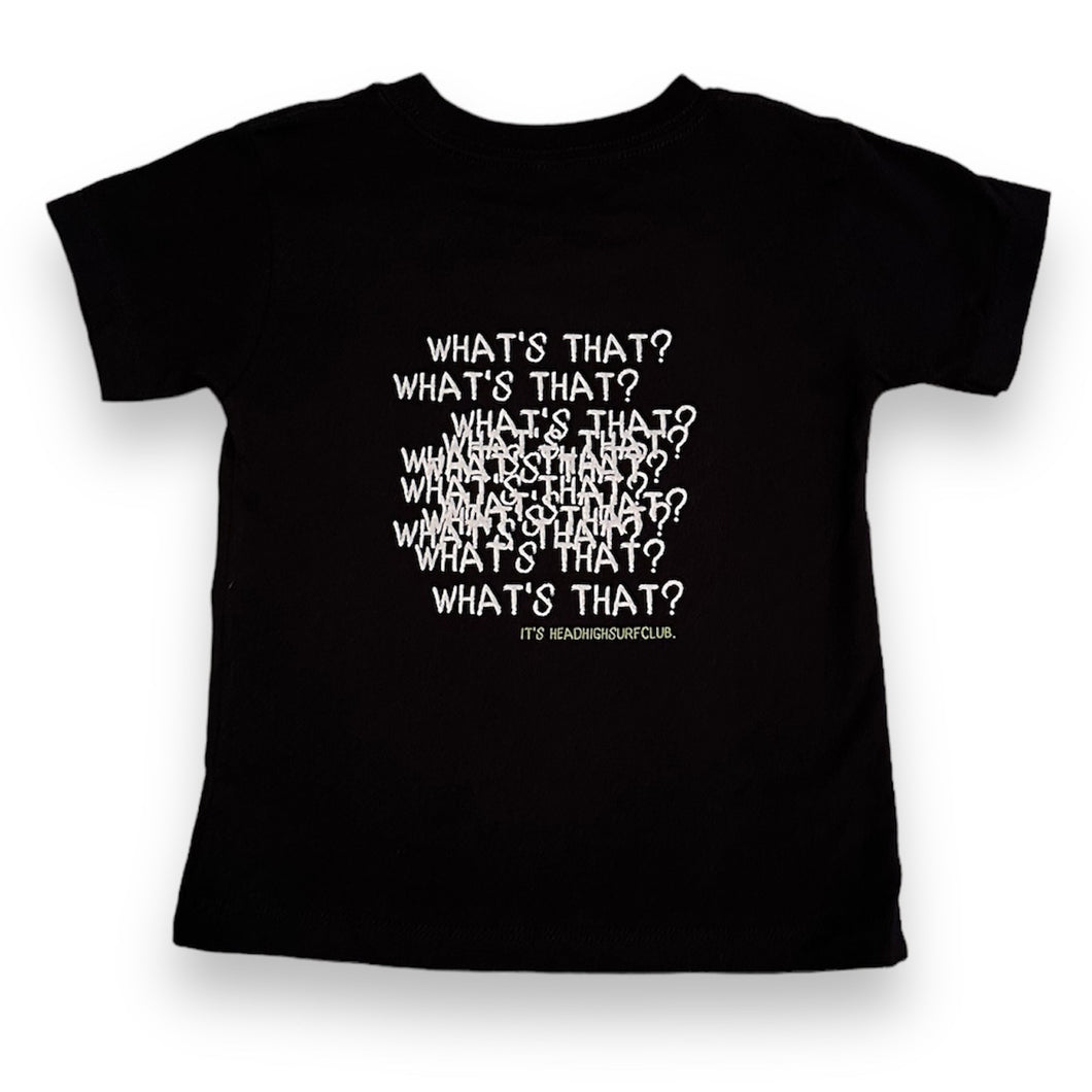 What’s That? Toddler Tee