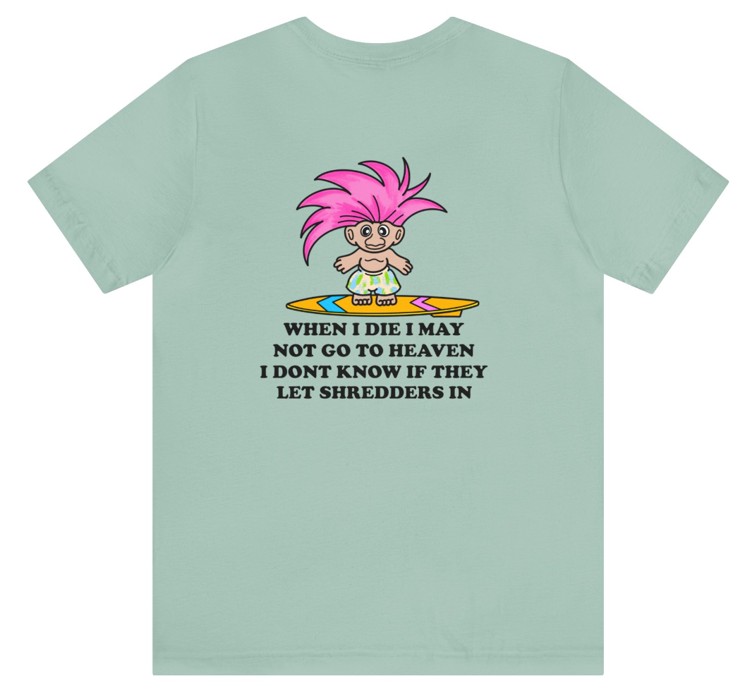 Shreddy Troll Tee